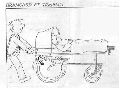 Le brancard, porté par un « tringlot », châssis roulant